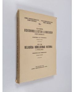 käytetty kirja Suomen uskonnollisten liikkeiden historiasta : asiakirjoja ja tutkimuksia. Kolmas nidos
