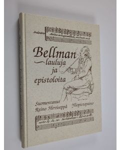 Kirjailijan Carl Michael Bellman käytetty kirja Bellman, lauluja ja epistoloita