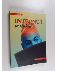 Kirjailijan Olli Mäkinen käytetty kirja Internet ja etiikka