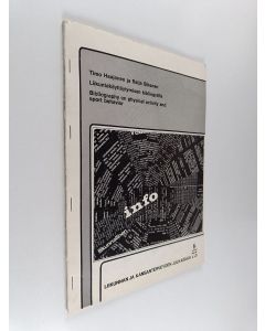 Kirjailijan Timo Haajanen käytetty teos Liikuntakäyttäytymisen bibliografia = Bibliography on physical activity and sport behavior