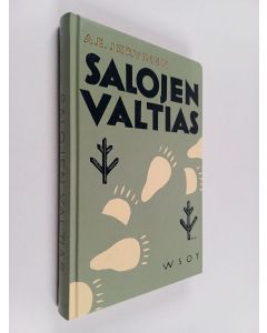 Kirjailijan A. E. Järvinen käytetty kirja Salojen valtias : kertomus karhusta ja ihmisistä