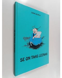 Kirjailijan Leena Salmela käytetty kirja Se on taas leenaa : Nauru parantaa ikää