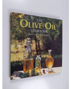 Kirjailijan Louise Pickford käytetty kirja The Olive Oil Cookbook
