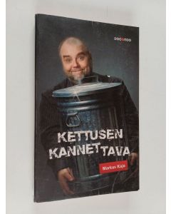 Kirjailijan Markus Kajo käytetty kirja Kettusen kannettava
