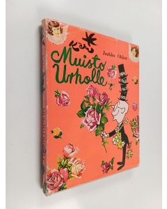 Kirjailijan Kari Suomalainen & Jaakko Okker käytetty kirja Muisto Urholle : Kekkos-kuvia 25 vuoden ajalta, värssyjä sieltä ja täältä