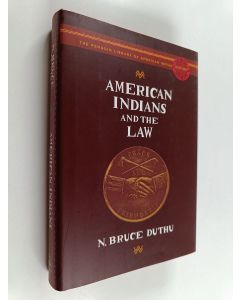 Kirjailijan N. Bruce Duthu käytetty kirja American Indians and the law