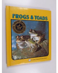 Kirjailijan Sylvia A. Johnson & Jane Dallinger ym. käytetty kirja Frogs & Toads