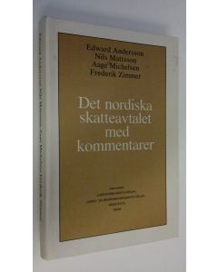 Kirjailijan Edward Anderson käytetty kirja Det nordiska skatteavtalet med kommentarer