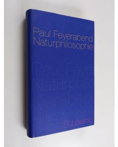 Kirjailijan Paul Feyerabend käytetty kirja Naturphilosophie