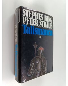 Kirjailijan Stephen King käytetty kirja Talismanen