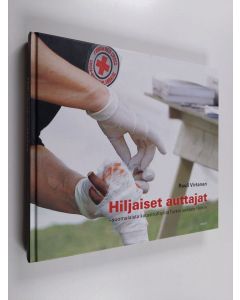Kirjailijan Rauli Virtanen käytetty kirja Hiljaiset auttajat : suomalaista katastrofityötä Turkin sodasta Haitiin