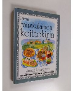 Kirjailijan Janet Laurence käytetty kirja Pieni ranskalainen keittokirja