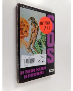 Kirjailijan Gunnar Messel käytetty kirja Niin kuin heroiini
