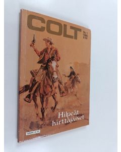 Kirjailijan Shad Denver käytetty kirja Colt 1/1986 : Hilpeät hirttäjäiset