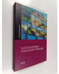 Kirjailijan Minna Mars käytetty kirja Sijoittajaviestintä strategisena työkaluna