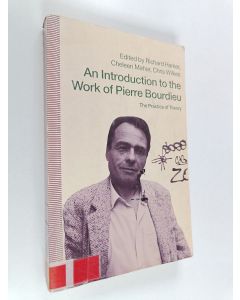 Kirjailijan Richard Harker käytetty kirja An introduction to the work of Pierre Bourdieu