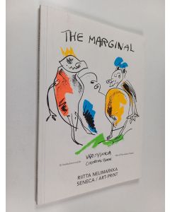 Kirjailijan Riitta Nelimarkka käytetty kirja Riitta Nelimarkka : the marginal = marginaaliset : värityskirja = coloring book
