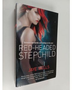 Kirjailijan Jaye Wells käytetty kirja Red-Headed Stepchild
