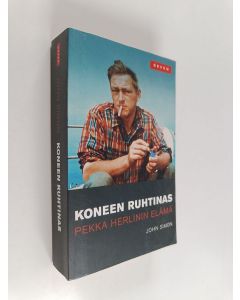 Kirjailijan John Simon käytetty kirja Koneen ruhtinas : Pekka Herlinin elämä