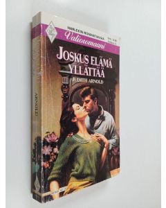 Kirjailijan Judith Arnold käytetty kirja Joskus elämä yllättää