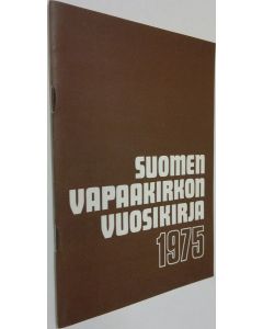 Tekijän Kari Kallberg  käytetty teos Suomen vapaakirkon vuosikirja 1975