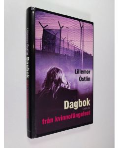 Kirjailijan Lillemor Östlin käytetty kirja Dagbok från kvinnofängelset