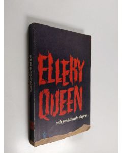 Kirjailijan Ellery Queen & Nils P. Sundgren ym. käytetty kirja Och på åttonde dagen ... - detektivroman