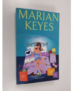 Kirjailijan Marian Keyes käytetty kirja Tankar från sängkanten