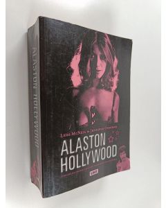 Kirjailijan Legs McNeil käytetty kirja Alaston Hollywood : pornoelokuvateollisuuden sensuroimaton historia