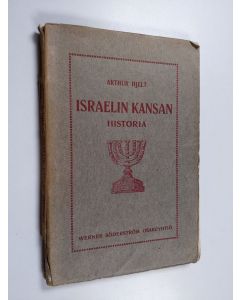 Kirjailijan Arthur Hjelt käytetty kirja Israelin kansan historia
