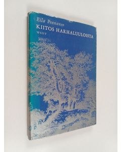 Kirjailijan Eila Pennanen käytetty kirja Kiitos harhaluuloista