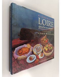 Kirjailijan Hilaire Walden käytetty kirja Loire gastronomique