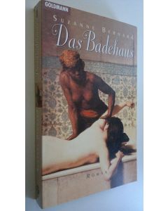 Kirjailijan Suzanne Bernard käytetty kirja Das Badehaus