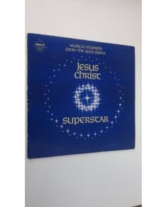 uusi teos Musical Excerpts From The Rock Opera Jesus Christ Superstar