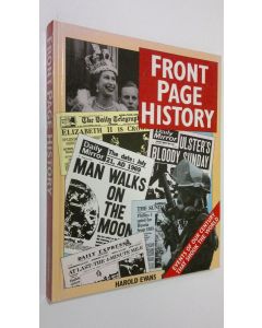 Kirjailijan Harold Evans käytetty kirja Front Page History