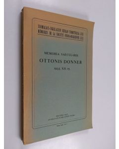 käytetty kirja Memoria saecularis Ottonis Donner 1935. XII.15