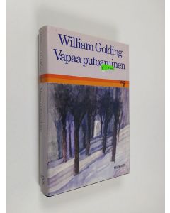 Kirjailijan William Golding käytetty kirja Vapaa putoaminen