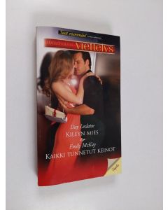 Kirjailijan Day Leclaire & Emily McKay käytetty kirja Kileyn mies ; Kaikki tunnetut keinot (tuplakirja)