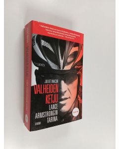 Kirjailijan Juliet Macur käytetty kirja Valheiden ketju : Lance Armstrongin tarina