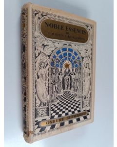 Kirjailijan Osbert Sitwell käytetty kirja Noble essences or courteous revelations : being a book of characters and the fifth and last volume of Left hand, right hand!