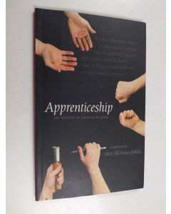 Kirjailijan Martin Gayford käytetty kirja Apprenticeship : the necessity of learning by doing
