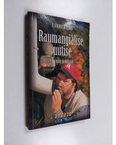 Kirjailijan Hannu Heino käytetty kirja Raumangiälise uutise ... ja muit prohtikkoi