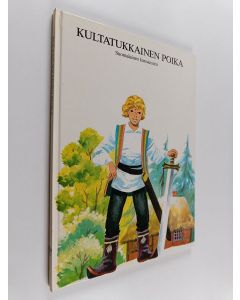 käytetty kirja Kultatukkainen poika : suomalainen kansansatu