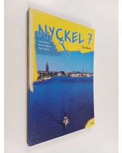 Kirjailijan Katri Vepsä & Laura Katila ym. käytetty kirja Nyckel 7 : Textbok