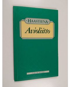 Kirjailijan Carl H. Stevens käytetty kirja Haasteena avioliitto