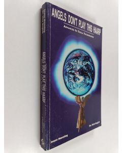 Kirjailijan Nick Begich käytetty kirja Angels don't play this HAARP : advances in Tesla technology
