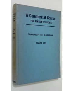 Kirjailijan C. E. Eckersley käytetty kirja A Commercial Course for foreign students