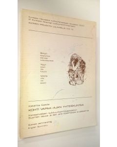 Kirjailijan Katarina Eskola käytetty kirja Kohti vapaa-ajan yhteiskuntaa : kansainvälisen kulttuuritoimintaprojektin Suomen osuus ja sen anti : kokemuksia ja päätelmiä