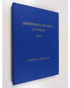 käytetty kirja Lääketehdas Leiraksen julkaisuja 29 : Leiraksen 19 luentopäivät lääkäreille Turussa 29.-30.5.1975 : uudistuva lääkehoito