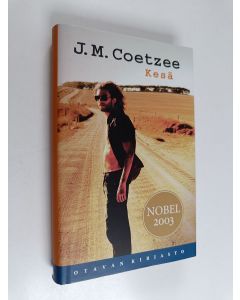 Kirjailijan J. M. Coetzee käytetty kirja Kesä : kohtauksia syrjäisestä elämästä